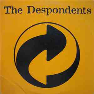 The Despondents  - The Despondents