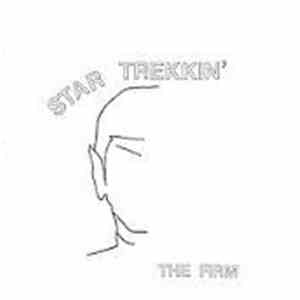 The Firm - Star Trekkin'