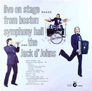 The Jack D'Johns - Live On Stage... From Boston Symphony Hall