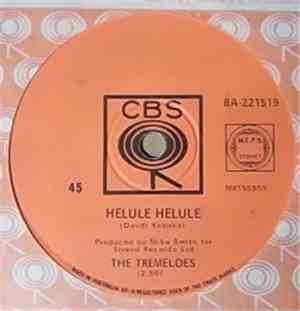 The Tremeloes - Helule Helule