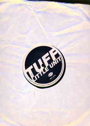 Tuff Little Unit - Join The Future