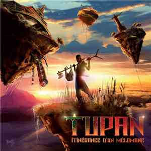Tupan - Itinérance D'un Mélomane