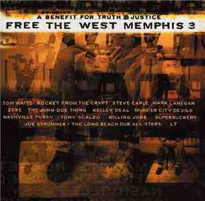 Various - Free The West Memphis 3 (A Benefit For Truth & Justice)