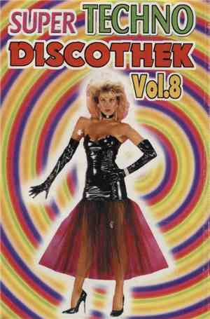 Various - Super Techno Discothek Vol.8