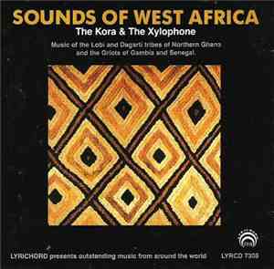 Various - The Kora & The Xylophone: Sounds Of West Africa
