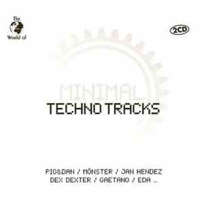 Various - The World Of Minimal Techno Tracks
