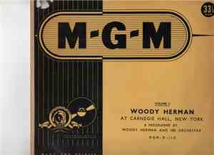 Woody Herman And His Orchestra - Woody Herman At Carnegie Hall, New York, V ...