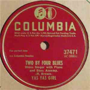 Yas Yas Girl - Two By Four Blues / Good Old Easy Street
