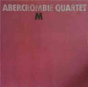 Abercrombie Quartet - M