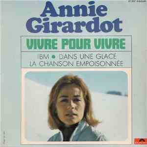 Annie Girardot - Vivre Pour Vivre