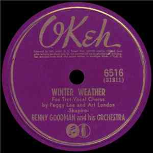 Benny Goodman And His Orchestra - Winter Weather / Ev'rything I Love