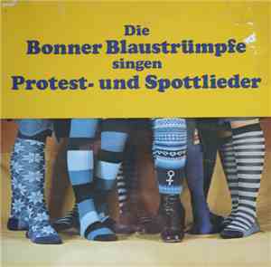 Bonner Blaustrümpfe, Die - Die Bonner Blaustrümpfe singen Protest- und Spot ...