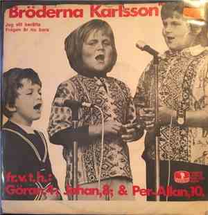 Bröderna Karlsson - Jag Vill Berätta
