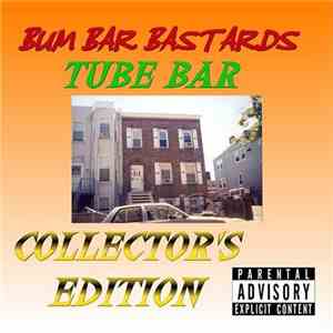 Bum Bar Bastards - Tube Bar Collector's Edition [2-Cd Set]