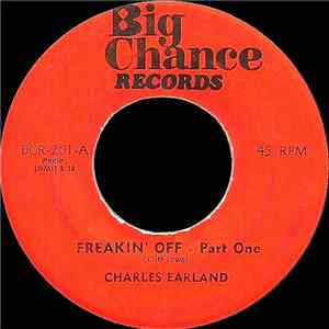 Charles Earland - Freakin' Off Part One / Part Two