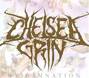 Chelsea Grin  - My Damnation