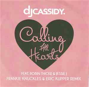 DJ Cassidy Feat. Robin Thicke & Jessie J - Calling All Hearts