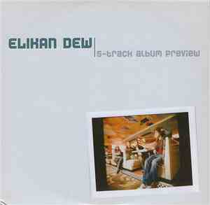 Elikan Dew - 5-Track Album Preview
