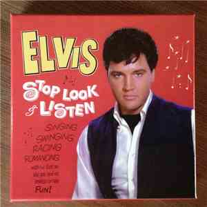 Elvis Presley - Stop Look & Listen