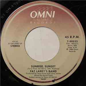 Fat Larry's Band - Sunrise, Sunset