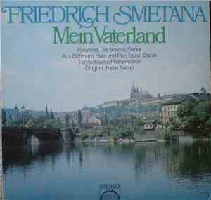 Friedrich Smetana - Tschechische Philharmonie - Karel Ančerl - Mein Vaterla ...