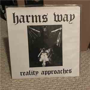 Harms Way  - Reality Approaches
