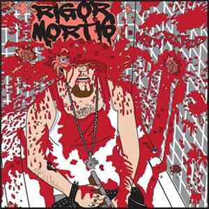 Hex Rated - Rigor Mortis EP