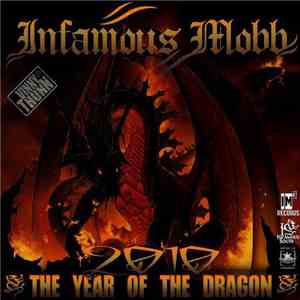 Infamous Mobb - 2010 The Year Of The Dragon