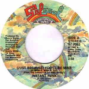 Instant Funk - (Just Because) You'll Be Mine