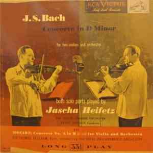 Johann Sebastian Bach, Wolfgang Amadeus Mozart, Jascha Heifetz - Bach - Con ...