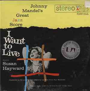 Johnny Mandel - Johnny Mandel's Great Jazz Score I Want To Live!