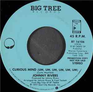 Johnny Rivers - Curious Mind (Um, Um, Um, Um, Um, Um)