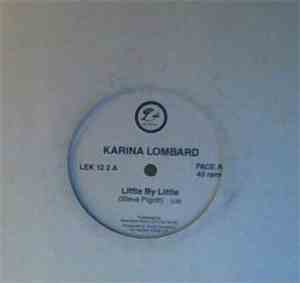 Karina Lombard - Little By Little