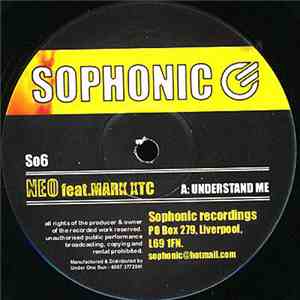 Neo Feat. Mark XTC - Understand Me / I'm 4 Real