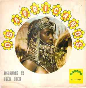 Os Africanos - Merengue 72 / Toelo, Toeli