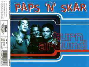 Paps 'N' Skar - Turn Around