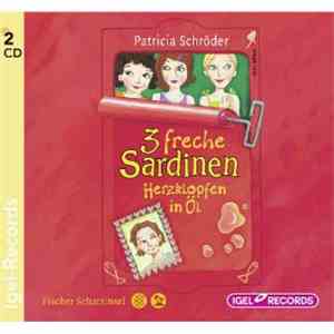 Patricia Schröder - 3 Freche Sardinen - Herzklopfen In Öl