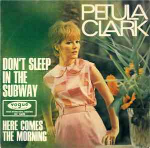 Petula Clark - Don't Sleep In The Subway