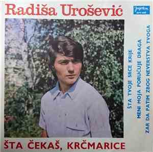 Radiša Urošević - Šta Čekaš, Krčmarice