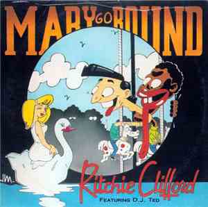 Ritchie Clifford Featuring D.J. Ted - Mary Go Round