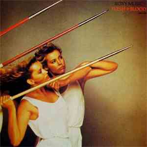 Roxy Music - Flesh And Blood