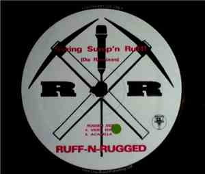 Ruff -N- Rugged - Swing Sump'n Ruff! (Da Remixes)