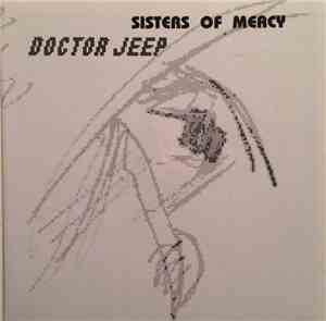Sisters Of Mercy - Doctor Jeep