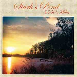Stark's Pond - 5550 Miles