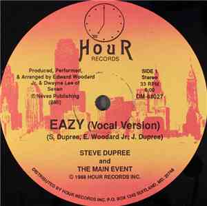Steve Dupree And The Main Event  - Eazy