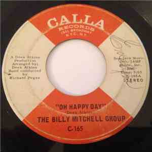 The Billy Mitchell Group - Oh Happy Day / The Chokin' Kind