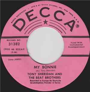 Tony Sheridan And The Beat Brothers  - My Bonnie