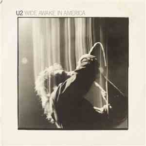 U2 - Wide Awake In America