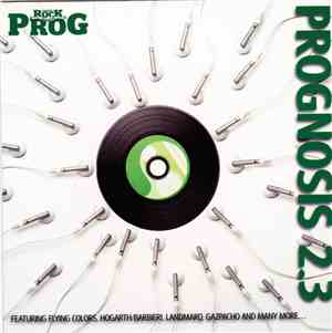 Various - Classic Rock Presents Prog- Prognosis 2.3