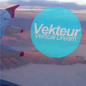 Vekteur - Vertical Dream